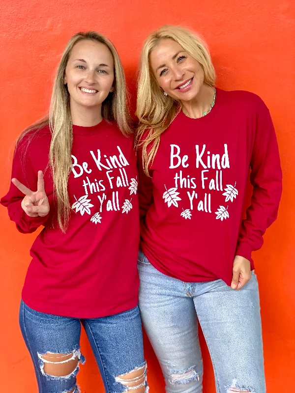 Be Kind This Fall Y'all Long Sleeve Tee